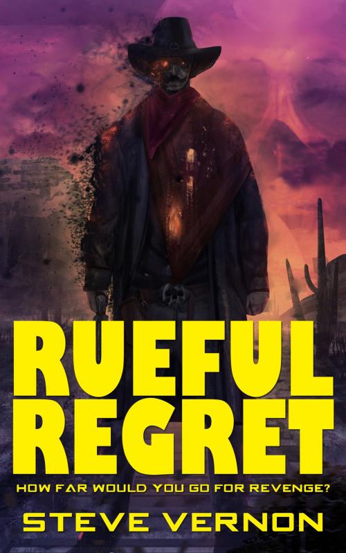 Cover of the book Rueful Regret by Steve Vernon, Stark Raven Press