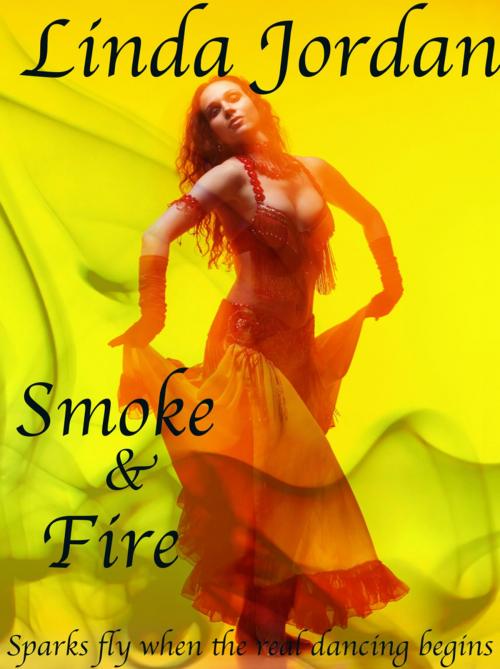 Cover of the book Smoke & Fire by Linda Jordan, Metamorphosis Press