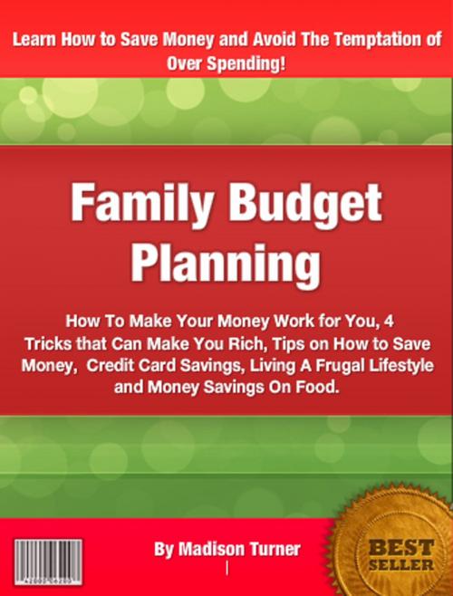 Cover of the book Family Budget Planning by Madison Turner, Clinton Gilkie