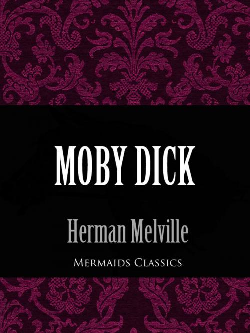 Cover of the book Moby Dick by Herman Melville, Mermaids Publishing