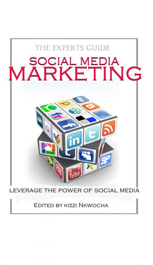 Cover of the book Social Media Marketing by Kizzi Nkwocha, Mithra Publishing