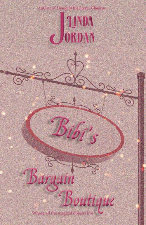 Cover of the book Bibi's Bargain Boutique by Linda Jordan, Metamorphosis Press