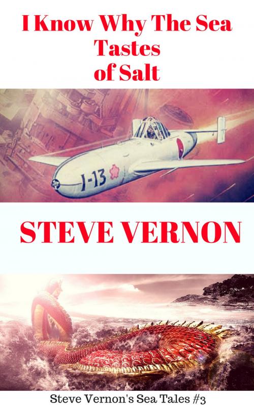 Cover of the book I Know Why The Waters Of The Sea Taste Of Salt by Steve Vernon, Stark Raven Press