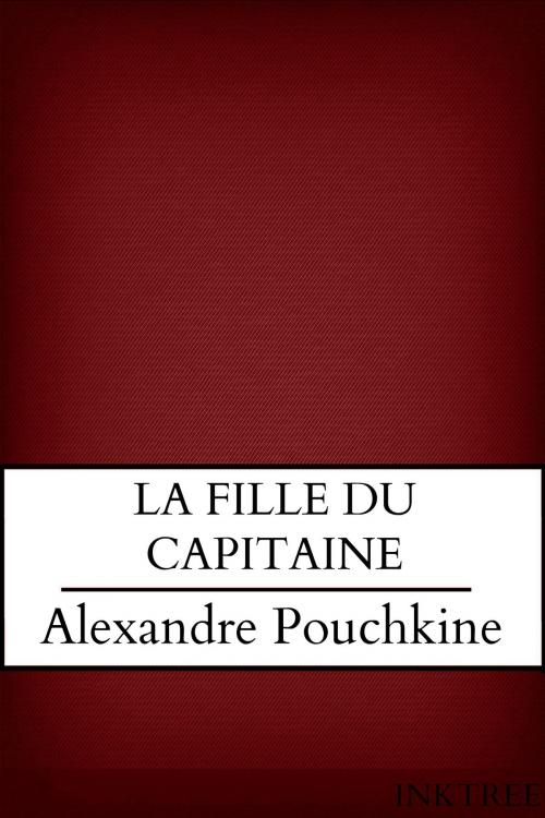 Cover of the book La Fille Du Capitaine by Alexandre Pouchkine, Inktree