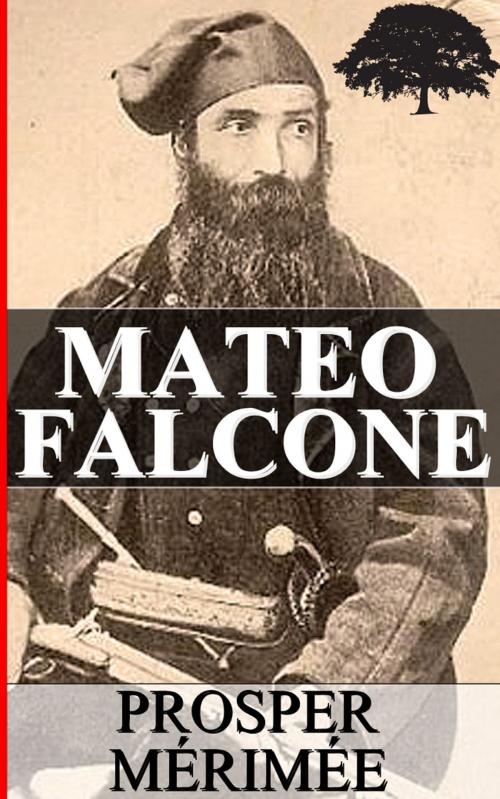 Cover of the book MATEO FALCONE by Prosper Mérimée, Sylvaine Varlaz