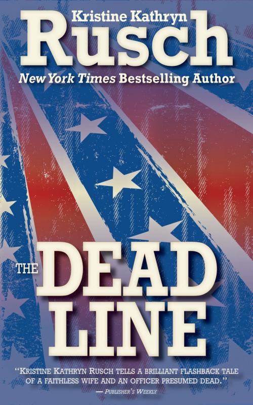 Cover of the book The Dead Line by Kristine Kathryn Rusch, WMG Publishing Incorporated