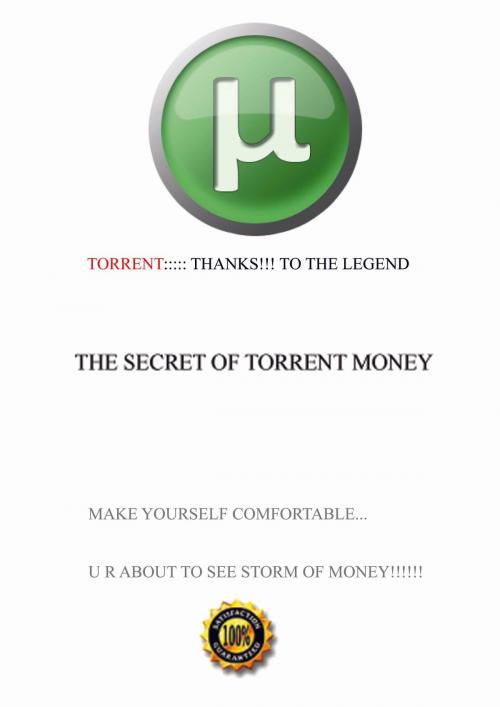 Cover of the book Torrent Secret Guide to make money Online by Md Israfil Hossain, Md Israfil Hossain