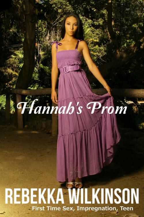 Cover of the book Hannah's Prom by Rebekka Wilkinson, RW Publishing