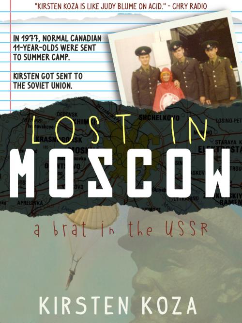 Cover of the book Lost in Moscow by Kirsten Koza, Sutton House Press