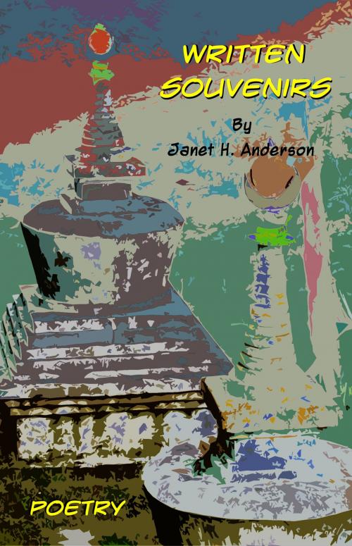 Cover of the book Written Souvenirs by Janet Anderson, Janet Anderson