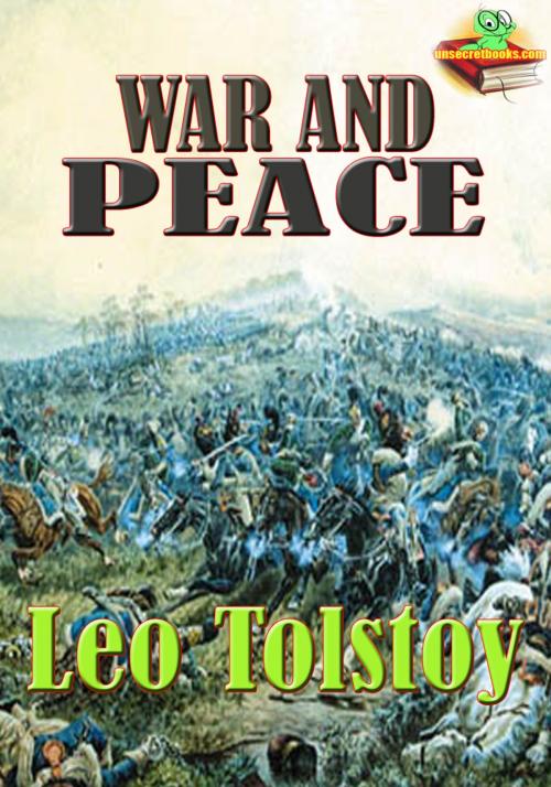 Cover of the book War and Peace: The Longest Novels by Leo Tolstoy, Unsecretbooks.com