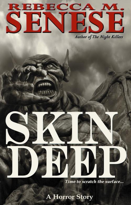 Cover of the book Skin Deep: A Horror Story by Rebecca M. Senese, RFAR Publishing