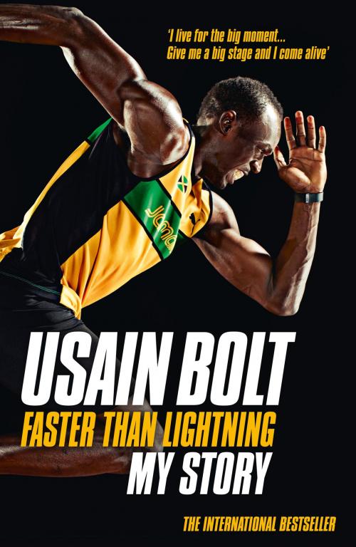 Cover of the book Faster than Lightning: My Autobiography by Usain Bolt, HarperCollins Publishers