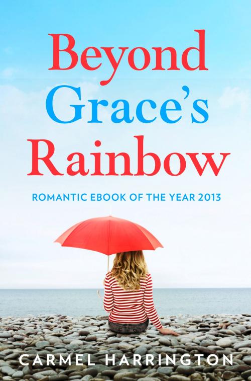 Cover of the book Beyond Grace’s Rainbow by Carmel Harrington, HarperCollins Publishers
