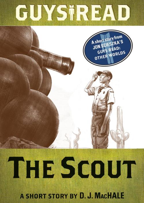 Cover of the book Guys Read: The Scout by D. J. MacHale, Walden Pond Press