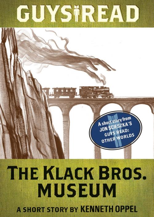 Cover of the book Guys Read: The Klack Bros. Museum by Kenneth Oppel, Walden Pond Press