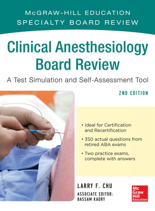 Cover of the book McGraw-Hill Specialty Board Review Clinical Anesthesiology, Second Edition by Larry Chu, McGraw-Hill Education