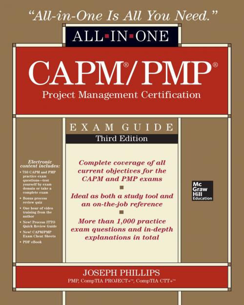 Cover of the book CAPM/PMP Project Management Certification All-In-One Exam Guide, Third Edition by Joseph Phillips, McGraw-Hill Education