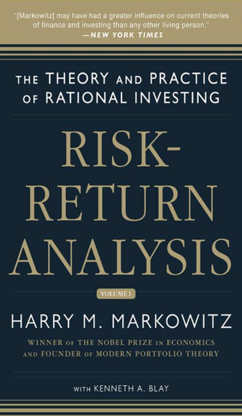 Cover of the book Risk-Return Analysis: The Theory and Practice of Rational Investing (Volume One) by Harry Markowitz, Kenneth Blay, McGraw-Hill Education