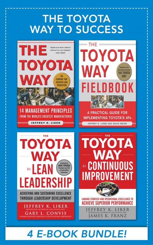 Cover of the book The Toyota Way to Success EBOOK BUNDLE by David Meier, James K. Franz, Jeffrey K. Liker, McGraw-Hill Education