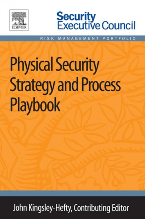 Cover of the book Physical Security Strategy and Process Playbook by , Elsevier Science