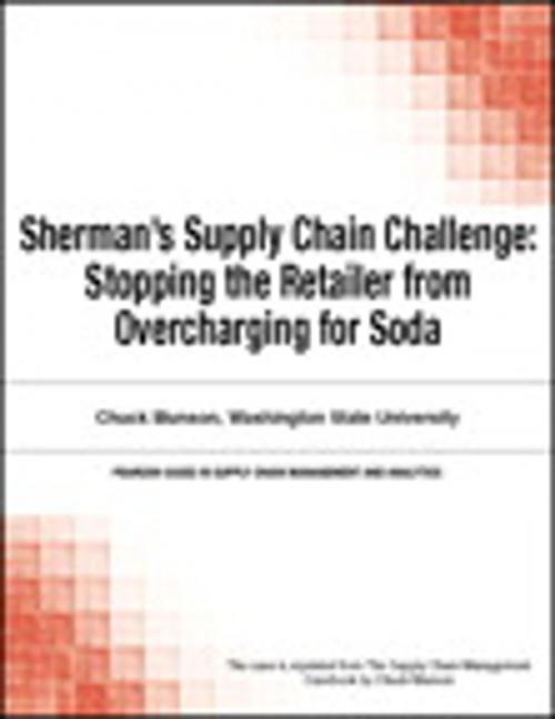 Cover of the book Sherman's Supply Chain Challenge by Chuck Munson, Pearson Education