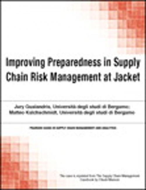 Cover of the book Improving Preparedness in Supply Chain Risk Management at Jacket by Chuck Munson, Pearson Education