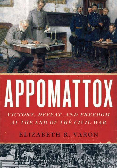 Cover of the book Appomattox by Elizabeth R. Varon, Oxford University Press