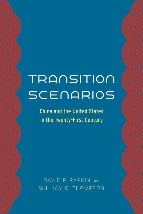 Cover of the book Transition Scenarios by David P. Rapkin, William R. Thompson, University of Chicago Press