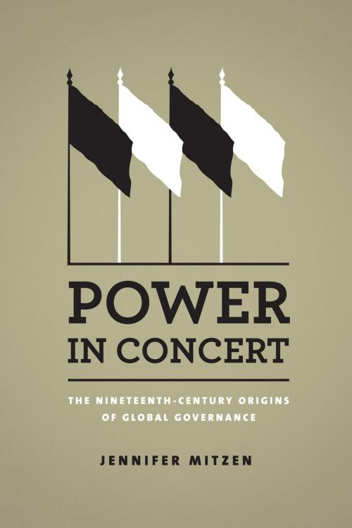 Cover of the book Power in Concert by Jennifer Mitzen, University of Chicago Press