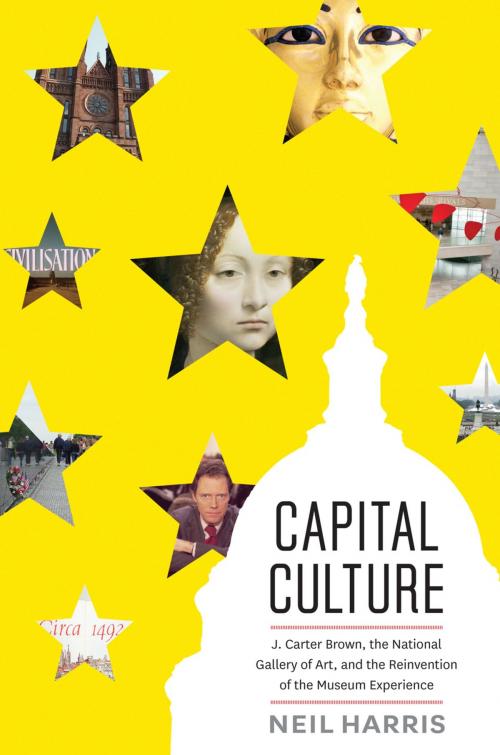 Cover of the book Capital Culture by Neil Harris, University of Chicago Press