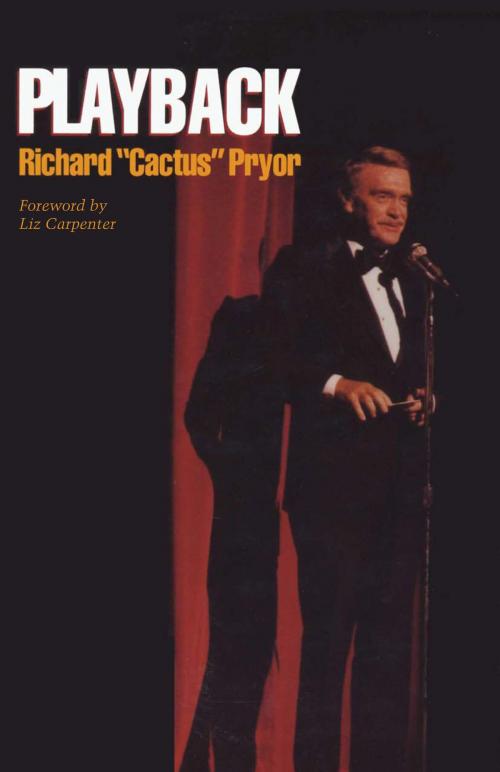 Cover of the book Playback by Richard "Cactus" Pryor, University of Texas Press
