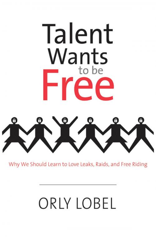 Cover of the book Talent Wants to Be Free by Orly Lobel, Yale University Press