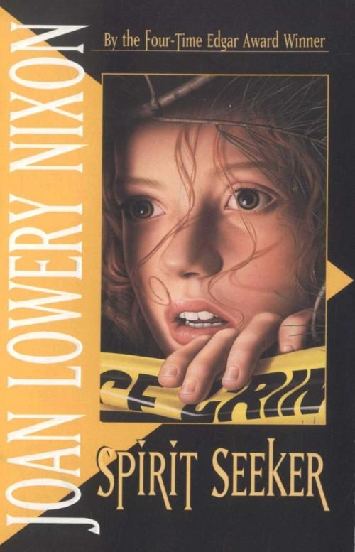 Cover of the book Spirit Seeker by Joan Lowery Nixon, Random House Children's Books