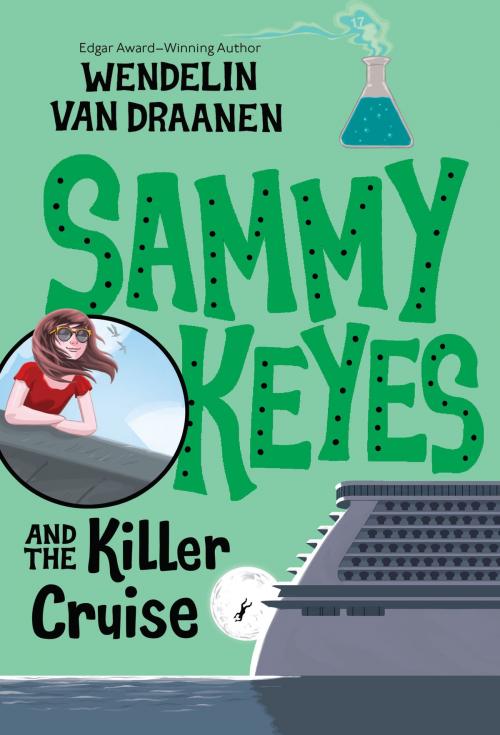 Cover of the book Sammy Keyes and the Killer Cruise by Wendelin Van Draanen, Random House Children's Books