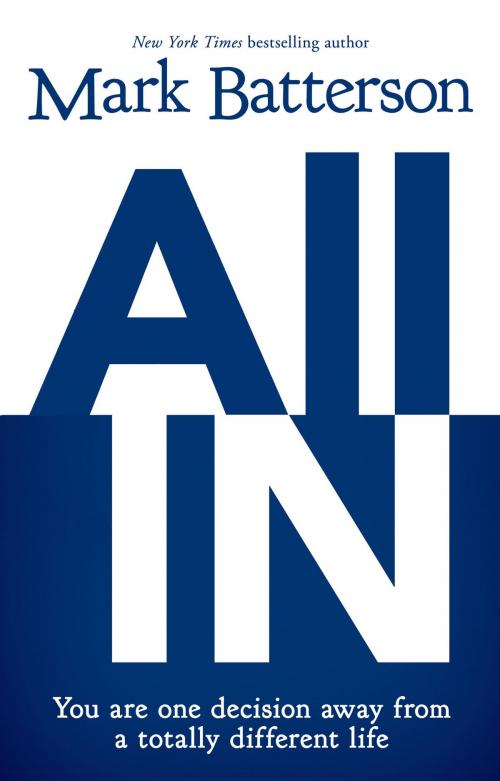 Cover of the book All In by Mark Batterson, Zondervan