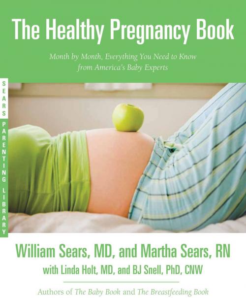 Cover of the book The Healthy Pregnancy Book by Martha Sears, William Sears, Little, Brown and Company