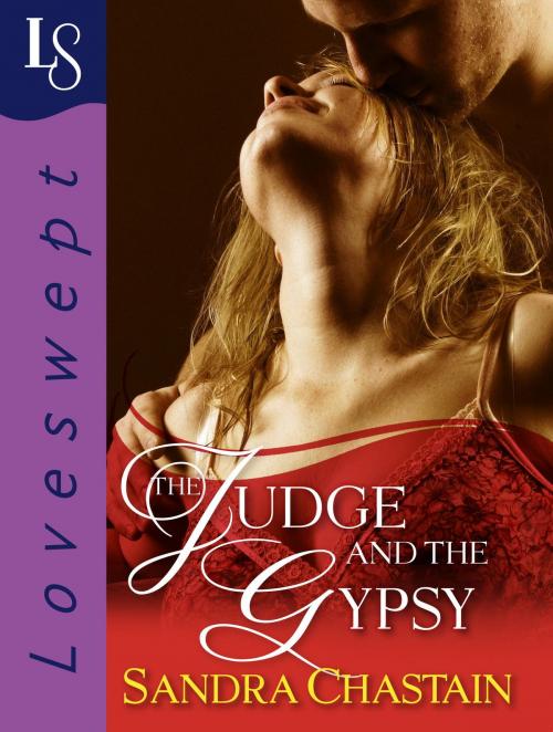 Cover of the book The Judge and the Gypsy by Sandra Chastain, Random House Publishing Group