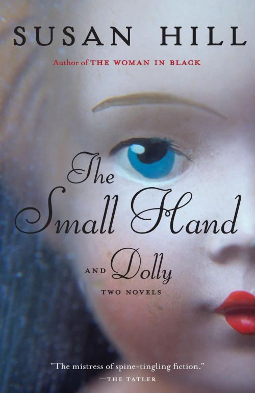 Cover of the book The Small Hand & Dolly by Susan Hill, Knopf Doubleday Publishing Group