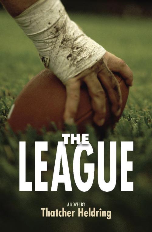Cover of the book The League by Thatcher Heldring, Random House Children's Books