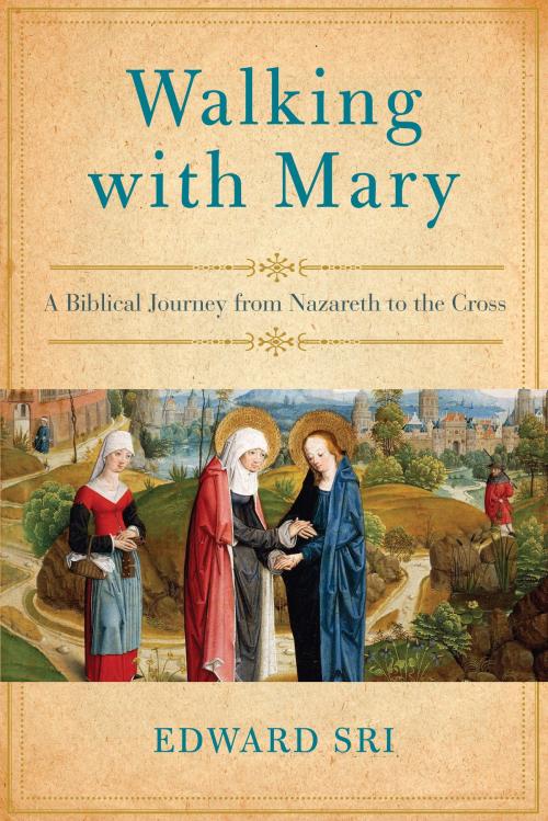 Cover of the book Walking with Mary by Edward Sri, The Crown Publishing Group