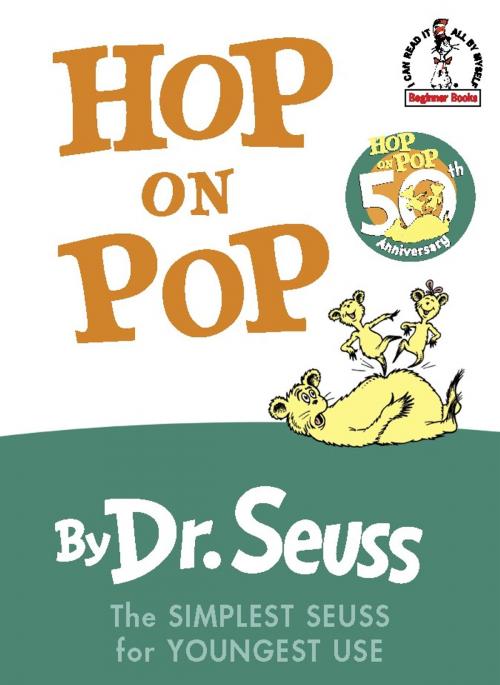 Cover of the book Hop on Pop by Dr. Seuss, Random House Children's Books