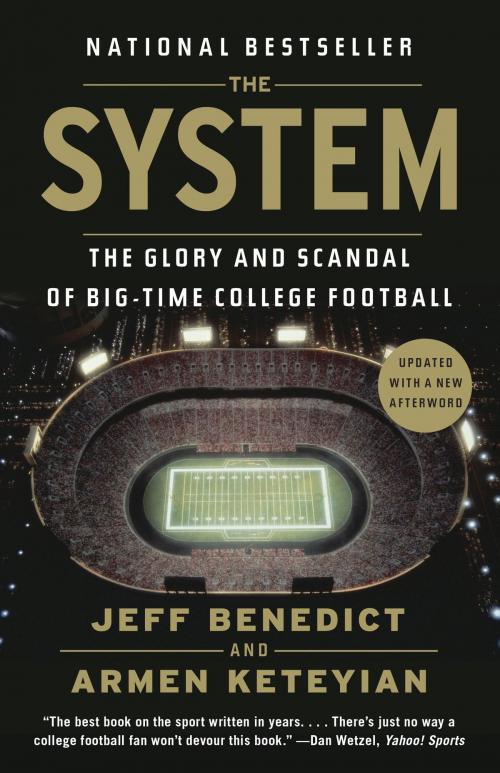 Cover of the book The System by Jeff Benedict, Armen Keteyian, Knopf Doubleday Publishing Group