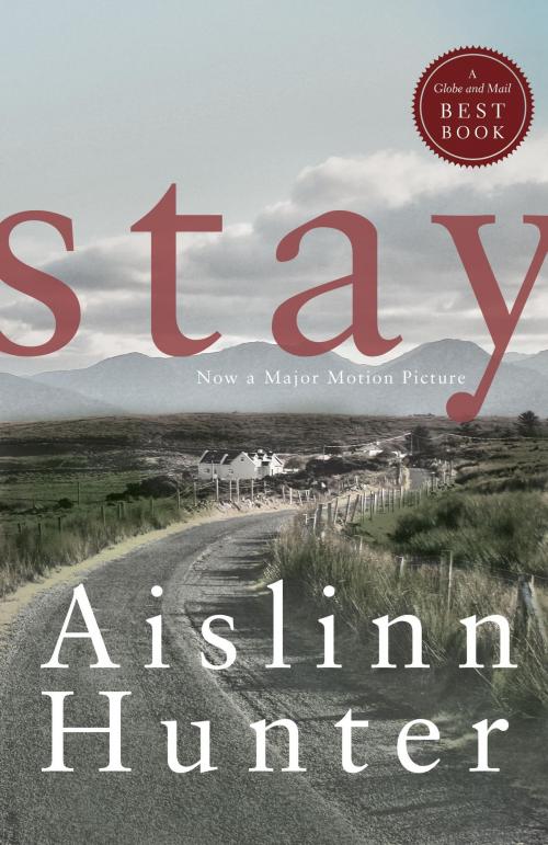 Cover of the book Stay by Aislinn Hunter, Doubleday Canada