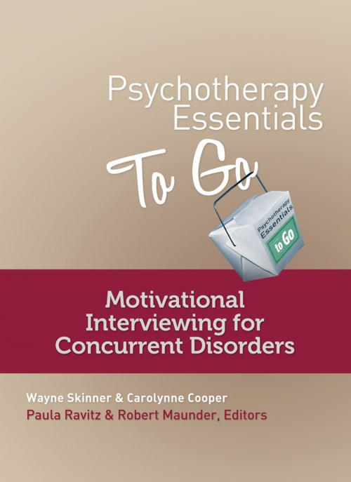 Cover of the book Psychotherapy Essentials to Go: Motivational Interviewing for Concurrent Disorders by Carolynne Cooper, Wayne Skinner, W. W. Norton & Company