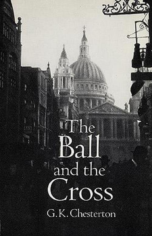 Cover of the book The Ball and the Cross by G. K. Chesterton, Dover Publications