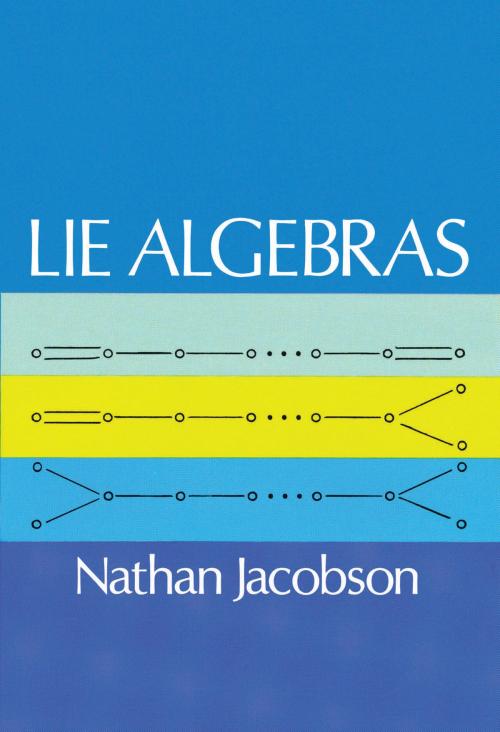 Cover of the book Lie Algebras by Nathan Jacobson, Dover Publications