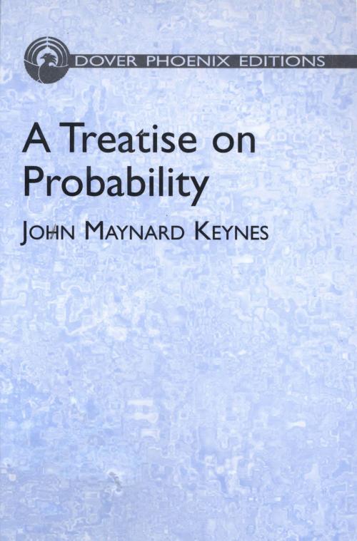 Cover of the book A Treatise on Probability by John Maynard Keynes, Dover Publications