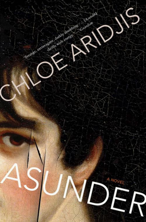Cover of the book Asunder by Chloe Aridjis, Houghton Mifflin Harcourt