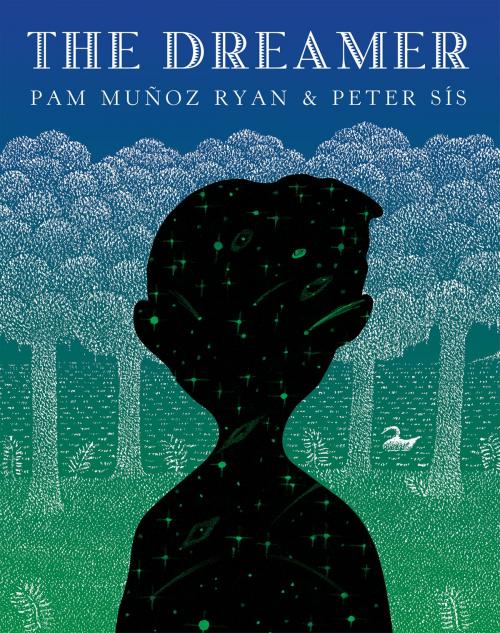 Cover of the book The Dreamer by Pam Munoz Ryan, Pam Muñoz Ryan, Scholastic Inc.